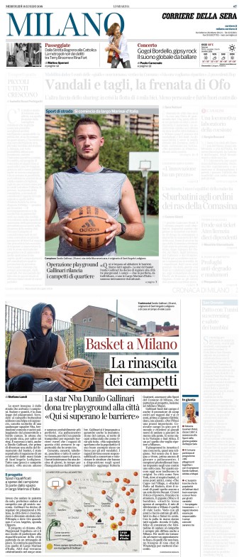 Corriere della Sera $$ https://milano.corriere.it/notizie/cronaca/18_luglio_18/basket-milano-star-nba-danilo-gallinari-fa-rinascere-tre-campetti-2bea4550-8a53-11e8-8e77-5f617f178436.shtml